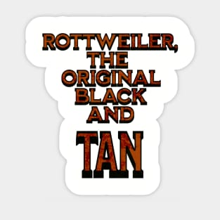 Rottweiler, THE Original Black and Tan Sticker